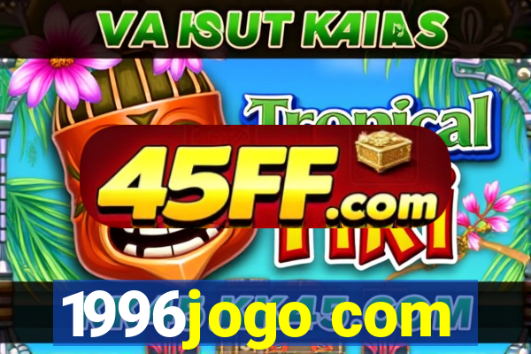1996jogo com